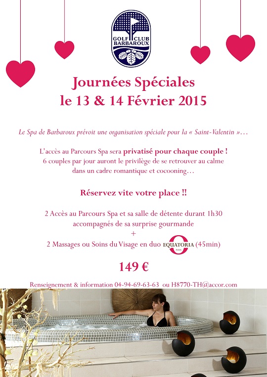 Saint Valentin 2015 au Spa de Barbaroux