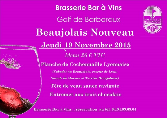 Menu Beaujolais Nouveau Jeudi 19 Novembre 2015, à la brasserie