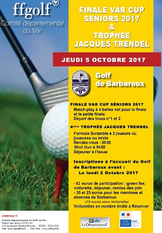 Finale Var Cup 2017 & Trophée Jacques Trendel