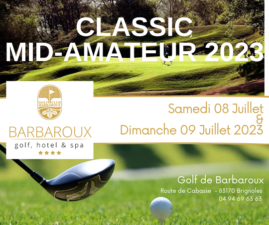 Classic Mid-Amateurs de Barbaroux 2023